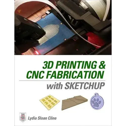 3D Printing and Cnc Fabrication with Sketchup - Paperback Books 3DPrintiverse.com