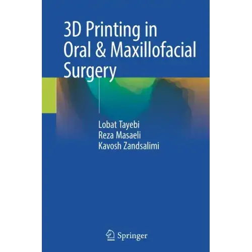 3D Printing in Oral & Maxillofacial Surgery - Paperback Books 3DPrintiverse.com