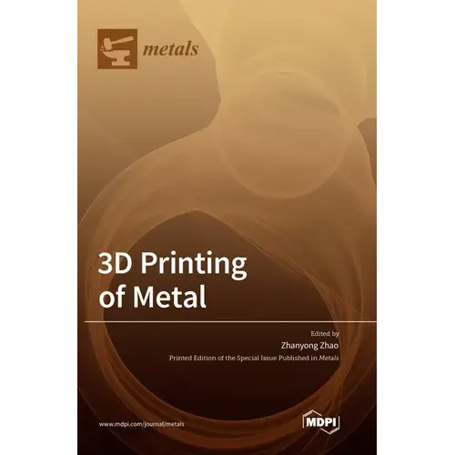 3D Printing of Metal - Hardcover Books 3DPrintiverse.com