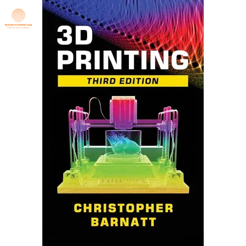 3D Printing: Third Edition