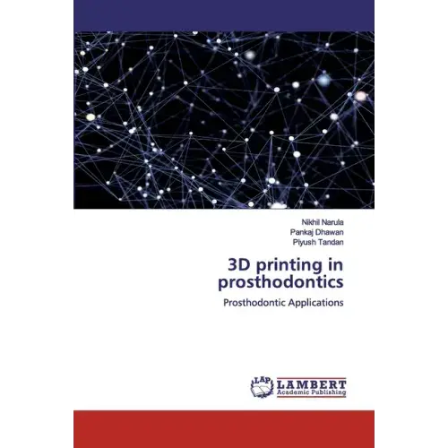 3D printing in prosthodontics - Paperback Books 3DPrintiverse.com