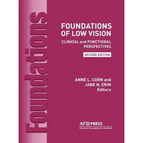 Foundations of Low Vision: Clinical and Functional Perspectives, 2nd Ed. - Hardcover Books 3DPrintiverse.com