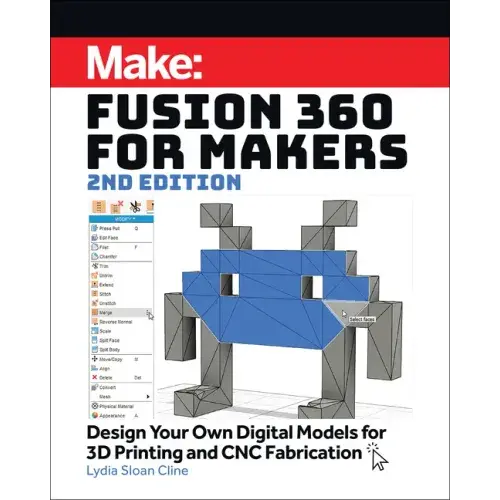 Fusion 360 for Makers: Design Your Own Digital Models for 3D Printing and Cnc Fabrication - Paperback Books 3DPrintiverse.com