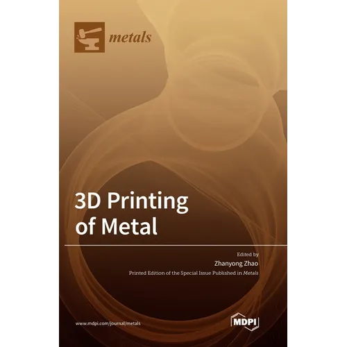 3D Printing of Metal - Hardcover BooksCloud