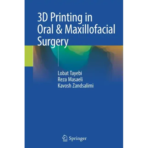 3D Printing in Oral & Maxillofacial Surgery - Paperback BooksCloud