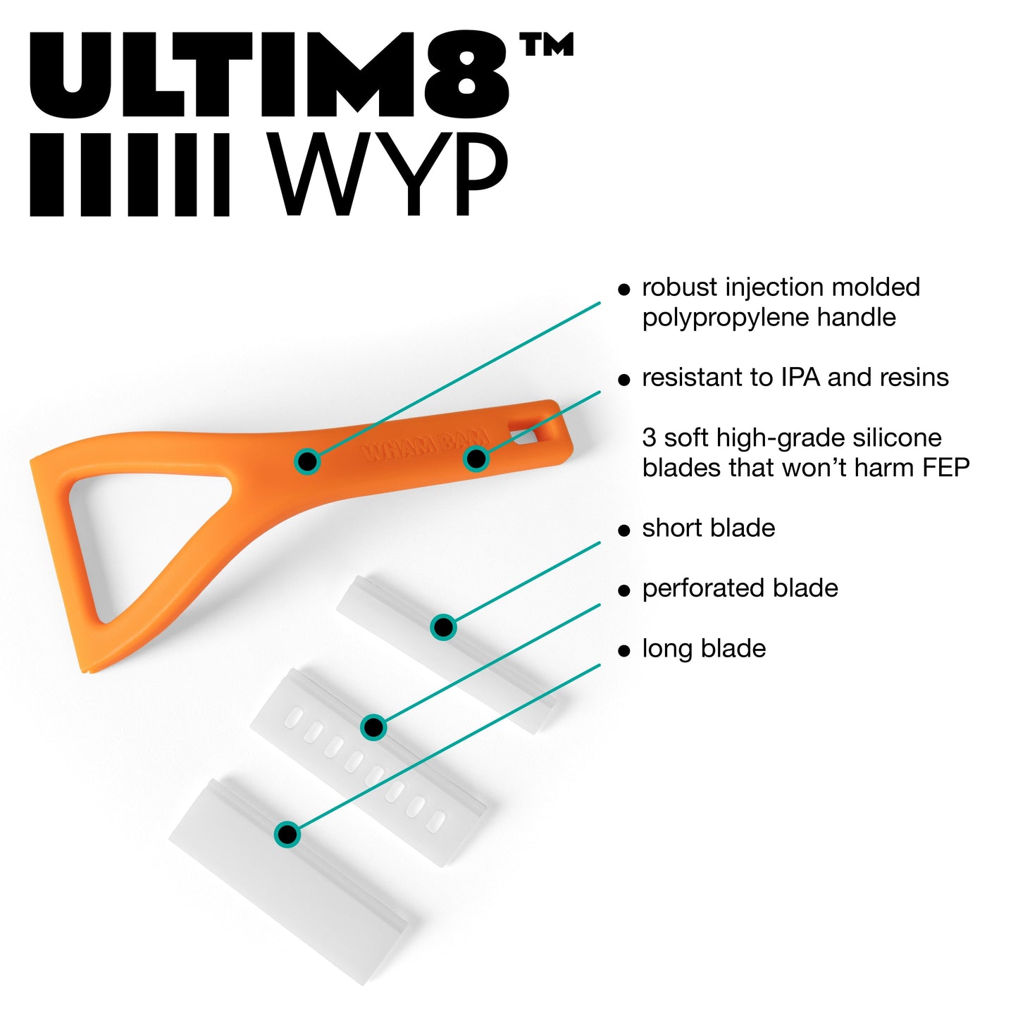 ULTIM8™ WYP - Ultimate Spatula for Resin Wham Bam Systems