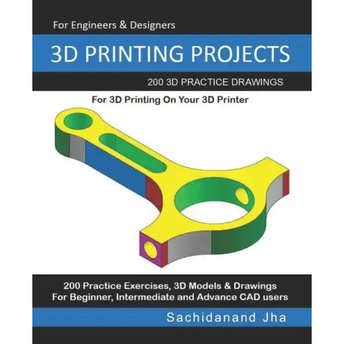 3D Printing Projects: 200 3D Practice Drawings For 3D Printing On Your 3D Printer - Paperback BooksCloud