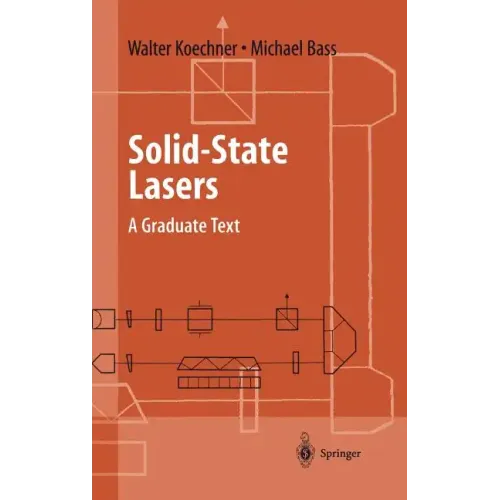 Solid-State Lasers: A Graduate Text