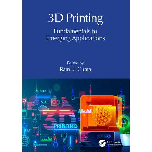3D Printing: Fundamentals to Emerging Applications - Paperback BooksCloud