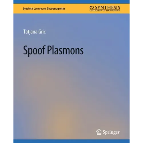 Spoof Plasmons