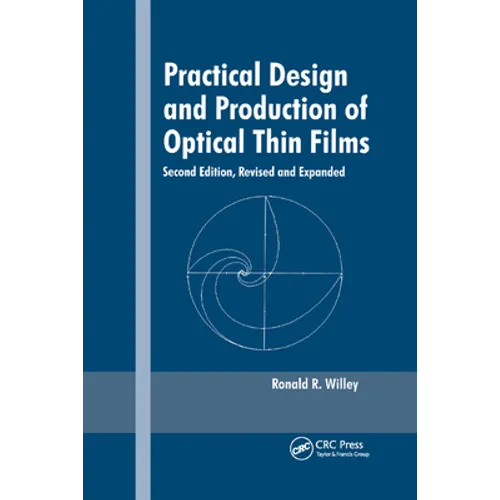 Practical Design and Production of Optical Thin Films, Second Edition,