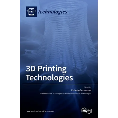 3D Printing Technologies