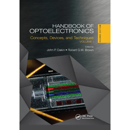 Handbook of Optoelectronics: Concepts, Devices, and Techniques (Volume One)