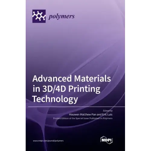 Advanced Materials in 3D/4D Printing Technology - Hardcover   Books   3DPrintiverse.com