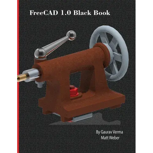 FreeCAD 1.0 Black Book - Paperback   Books   3DPrintiverse.com