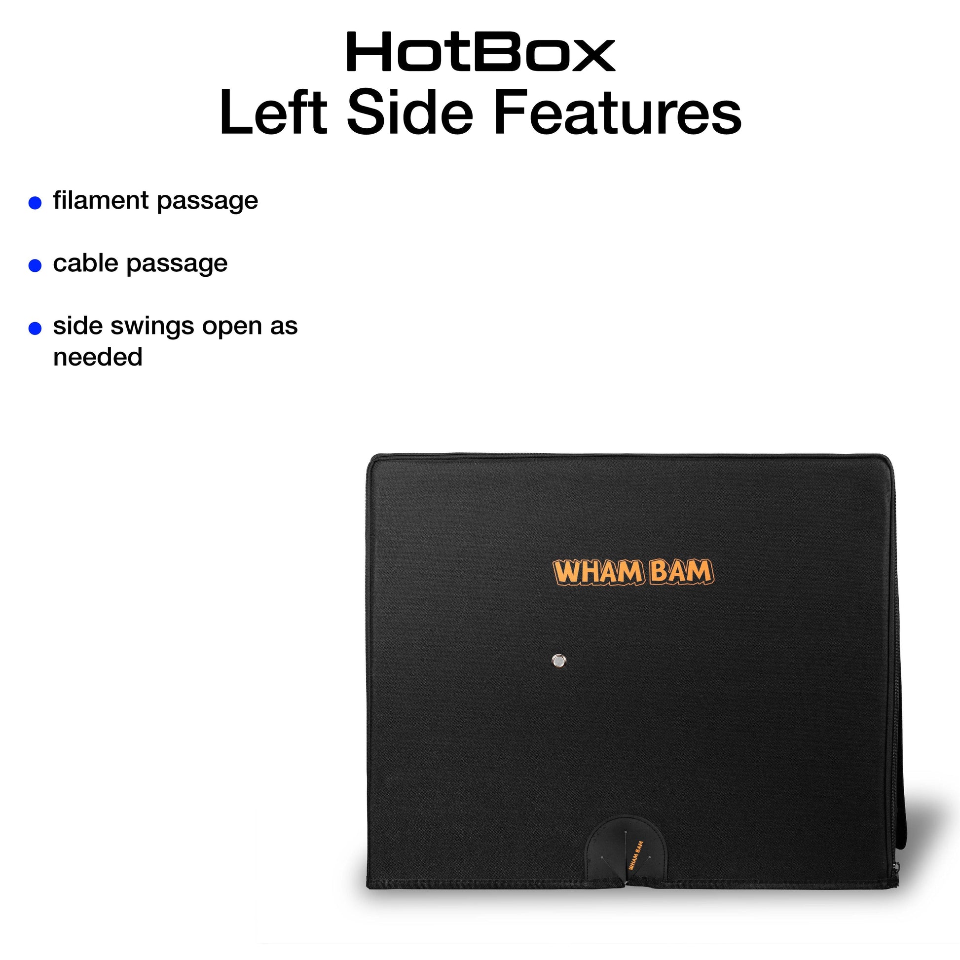 HotBox - 3D Printer Enclosure Wham Bam Systems