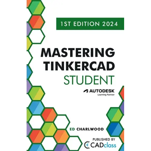 Mastering Tinkercad Student - Paperback   Books   3DPrintiverse.com
