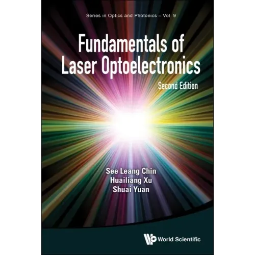 Fundamentals of Laser Optoelectronics (Second Edition)