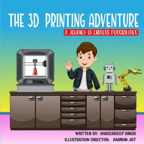 The 3D Printing Adventure - Paperback   Books   3DPrintiverse.com