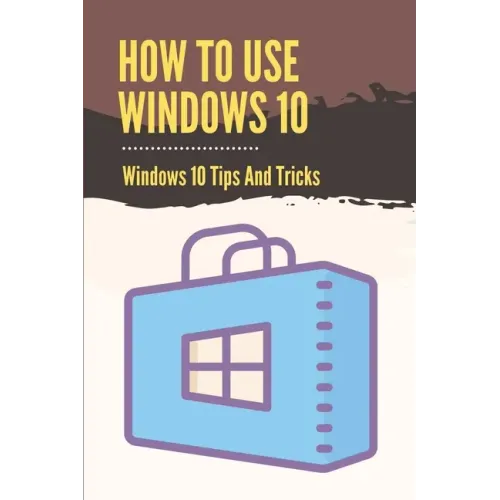 How To Use Windows 10: Windows 10 Tips And Tricks: How To Update Windows 10