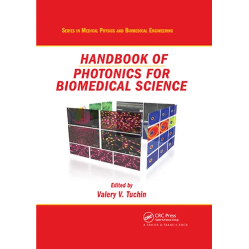 Handbook of Photonics for Biomedical Science