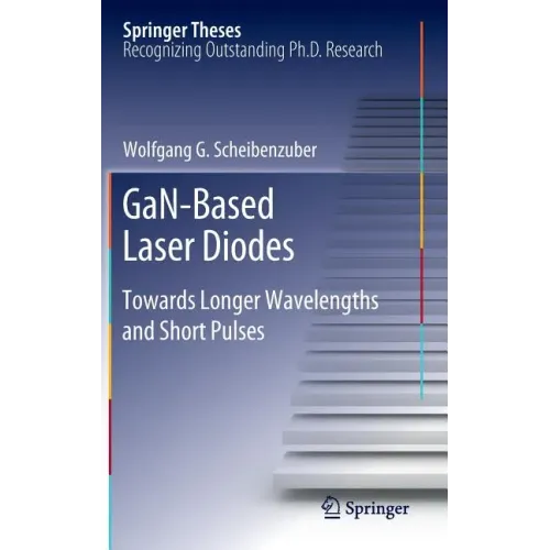 Gan-Based Laser Diodes: Towards Longer Wavelengths and Short Pulses