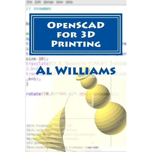 OpenSCAD for 3D Printing